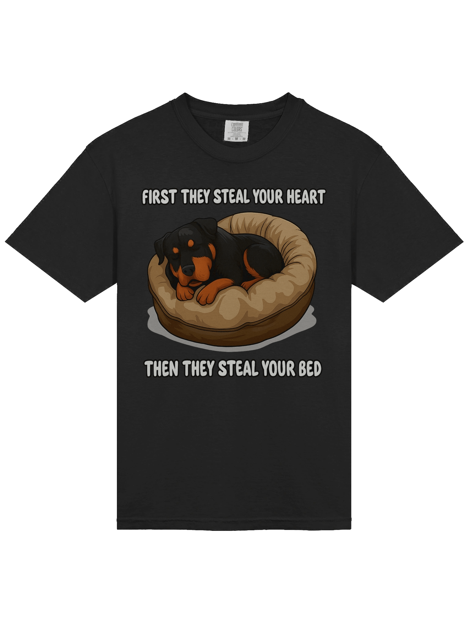 Rottweiler - FIRST THEY STEAL YOUR HEART THEN THEY STEAL YOUR BED T-Shirt product image (17)