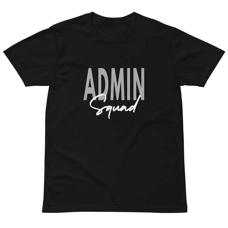 Admin Squad Assistant Team Administrator Administrative Unisex Premium T-Shirt product image (2)