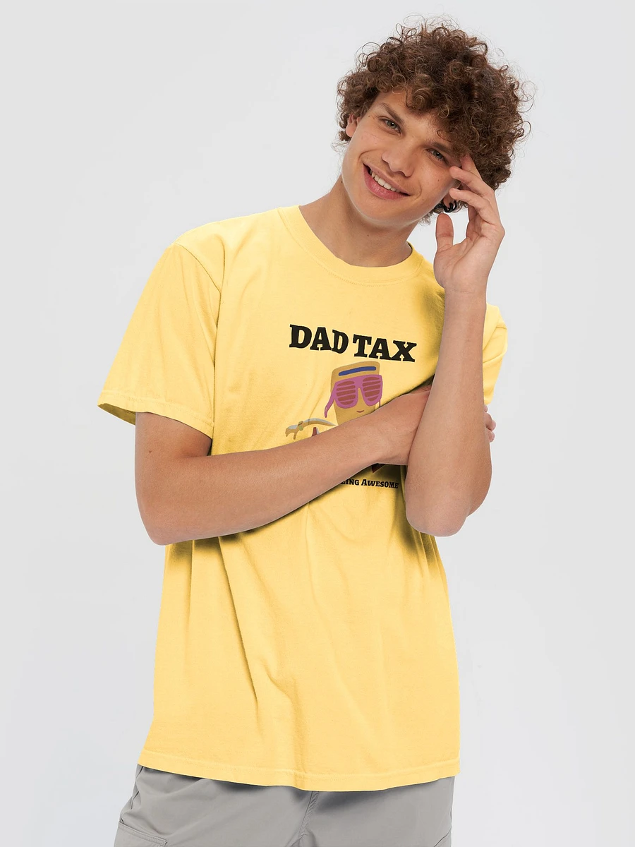 DAD TAX The Cost of Being Awesome. product image (24)