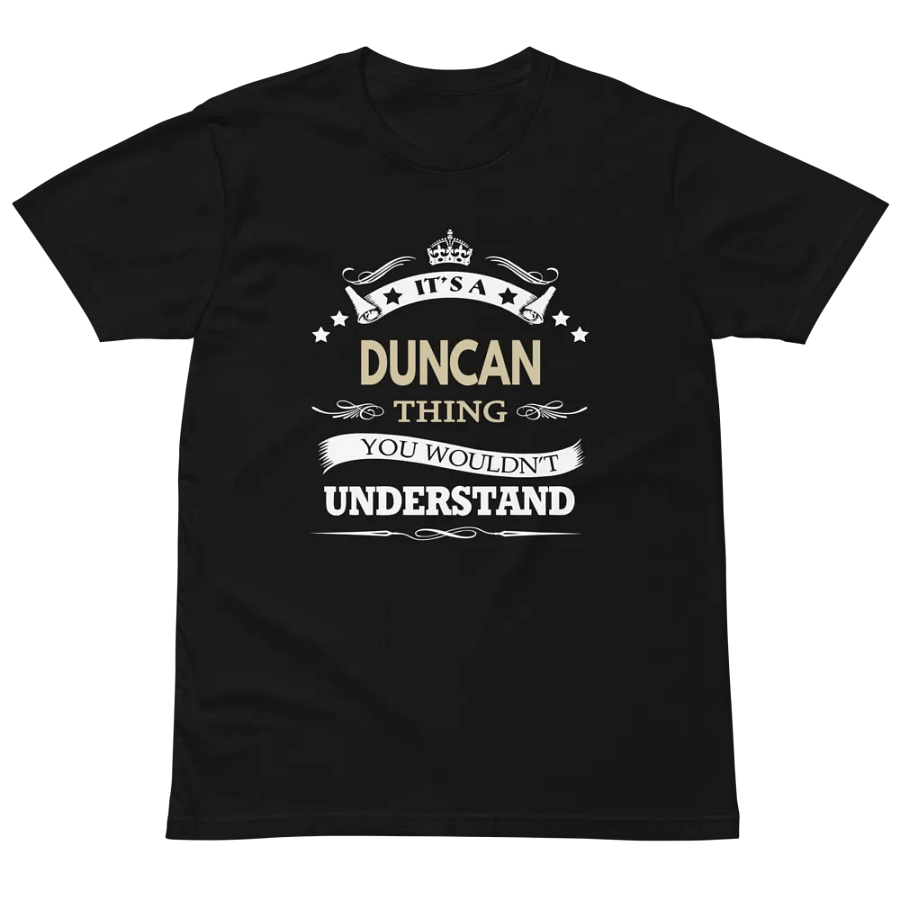 Duncan It's A Thing Unisex Premium T-Shirt product image (2)