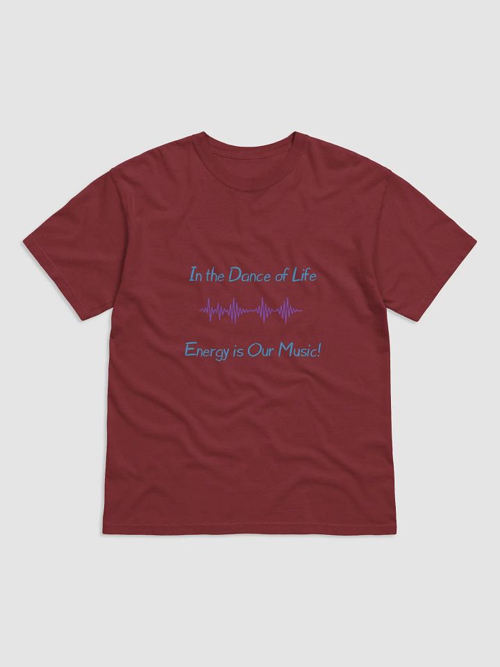 Energy is Our Music T-Shirt product image (5)