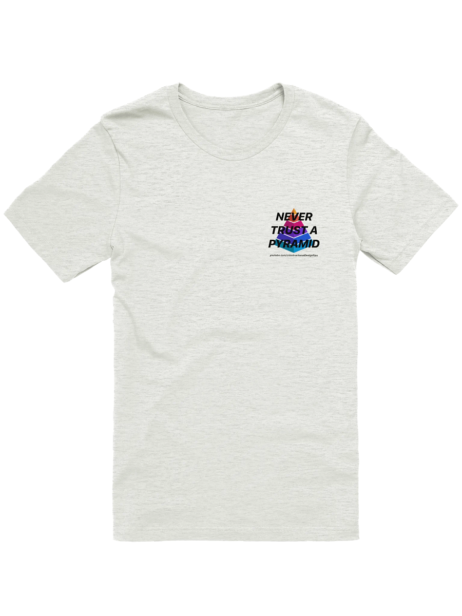 Women's T-shirt: Never Trust a Pyramid product image (1)