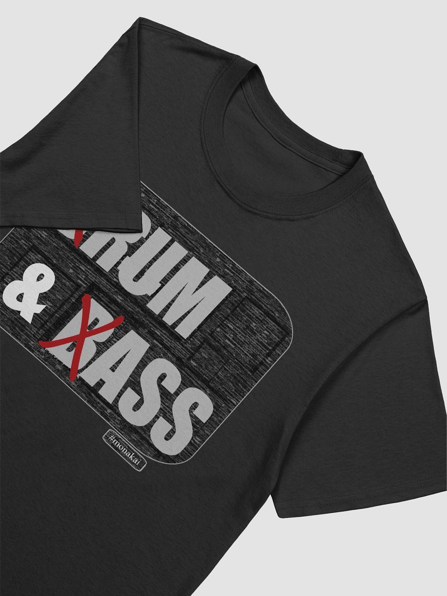 (ON SALE) RUM & ASS T-Shirt by Monakai (The X-Out DnB Tee) product image (3)
