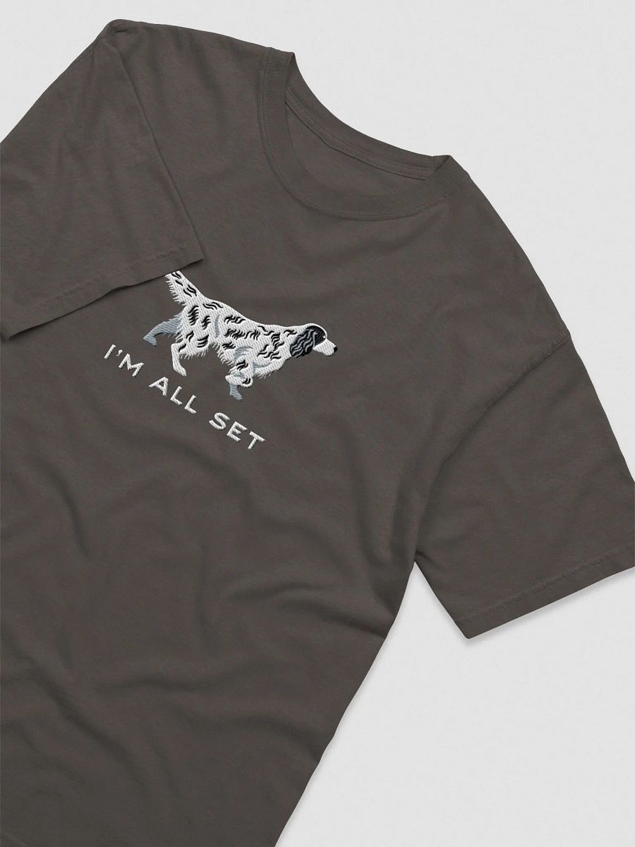 I'm All Set T-Shirt(Embroidered) of an English Setter product image (6)