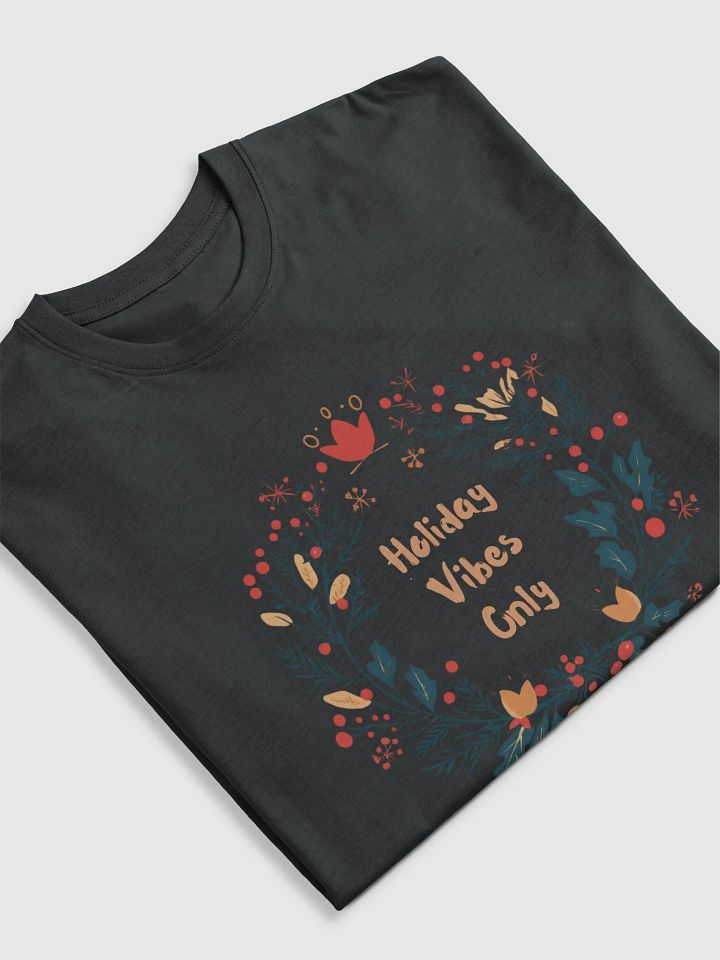 Christmas Men's T-shit | holiday vibes only product image (2)