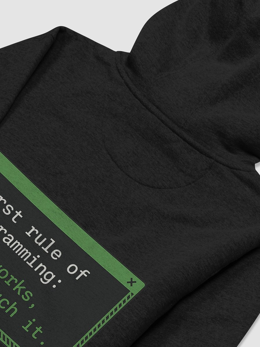 My Code Works - I have no Idea WHY Hoodie product image (4)