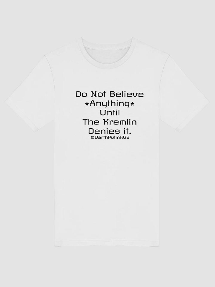 Kremlin denial t-shirt product image (1)