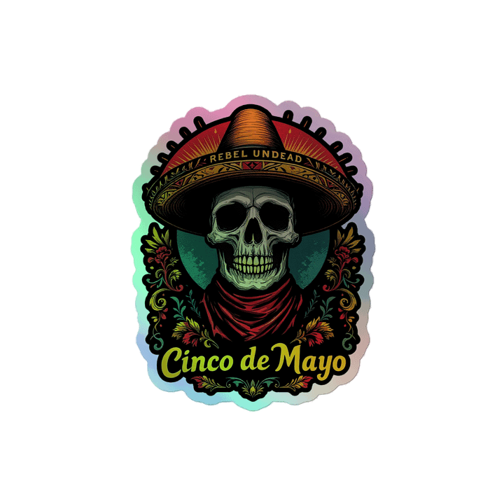 Rebel Undead Cinco de Mayo Holographic Sticker product image (1)