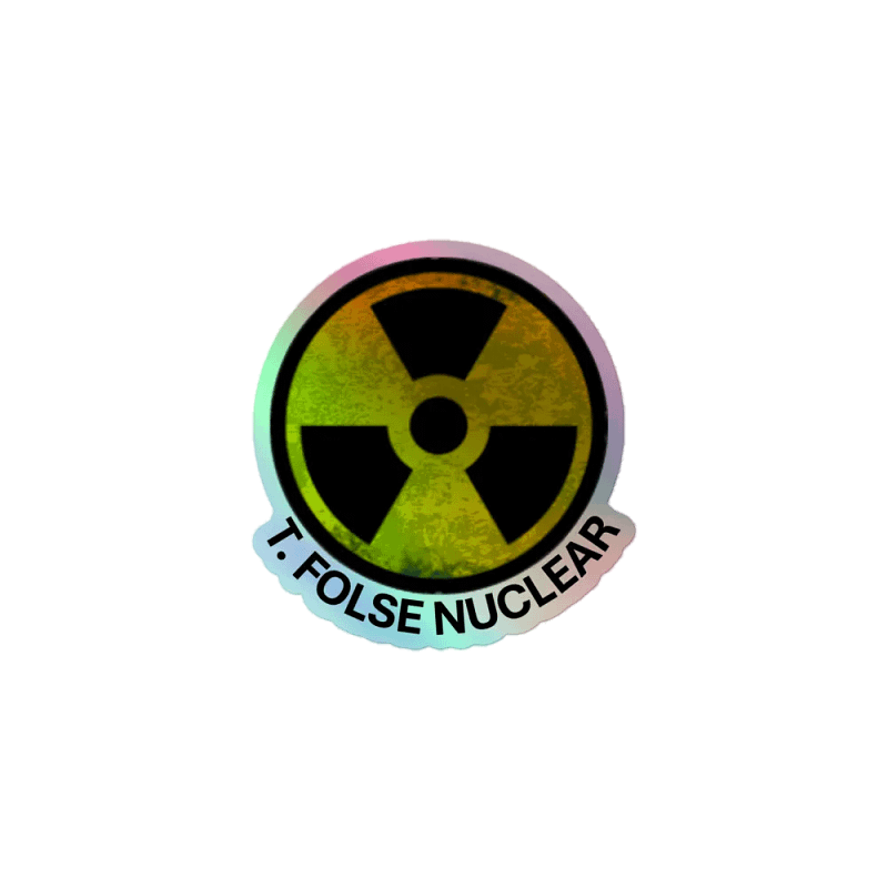 Classic T. Folse Nuclear Holo Sticker
