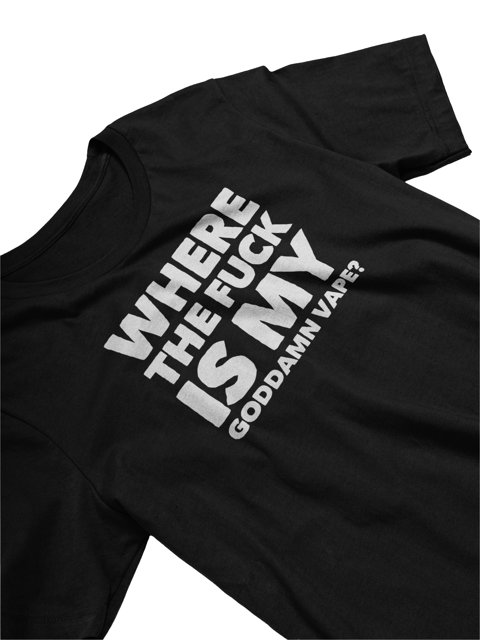 Where's my vape? Tee Shirt product image (3)