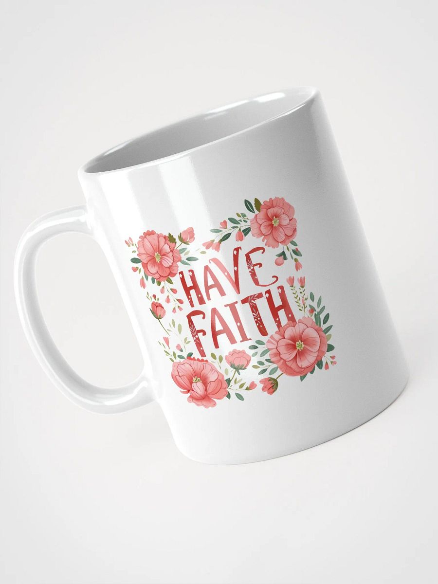 Have Faith Pink Flower Coffee Mug product image (3)