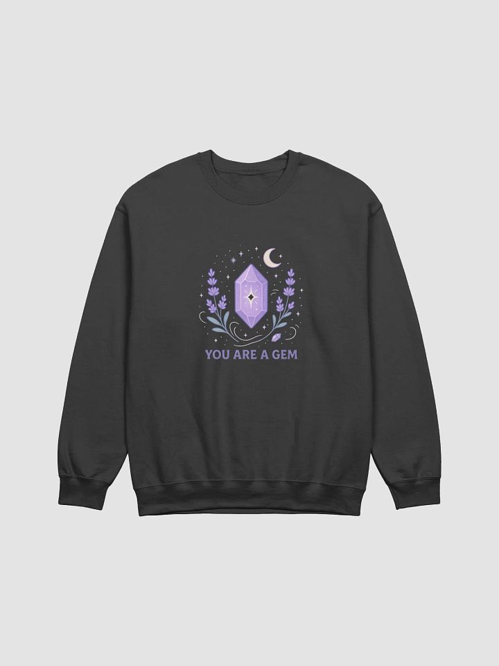 You Are A Gem Sweatshirt product image (1)