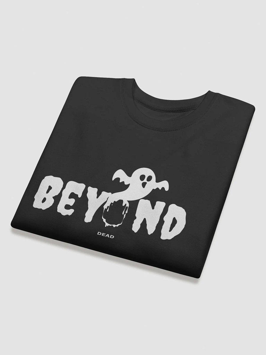 Beyond Dead Sweatshirt product image (4)
