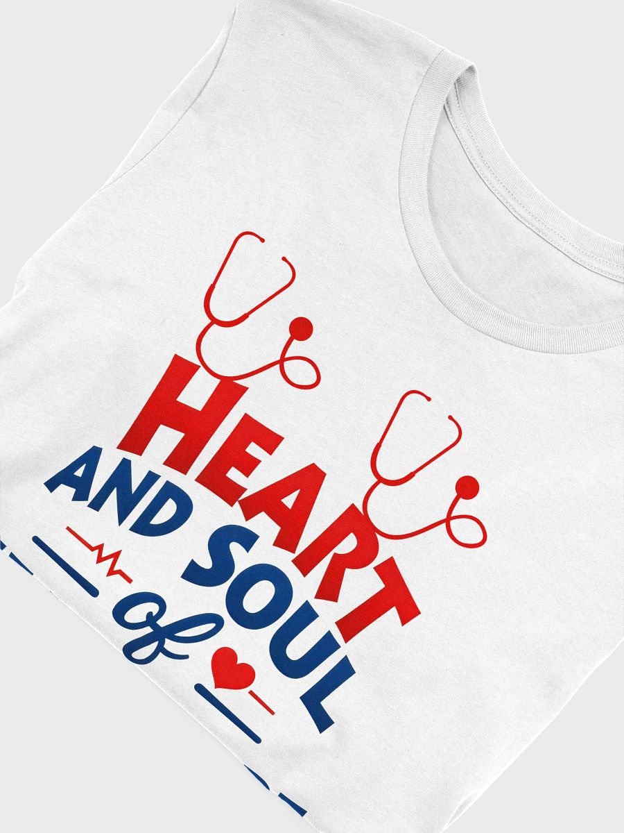 Heart & Soul of Healthcare Stethoscope T-Shirt product image (45)