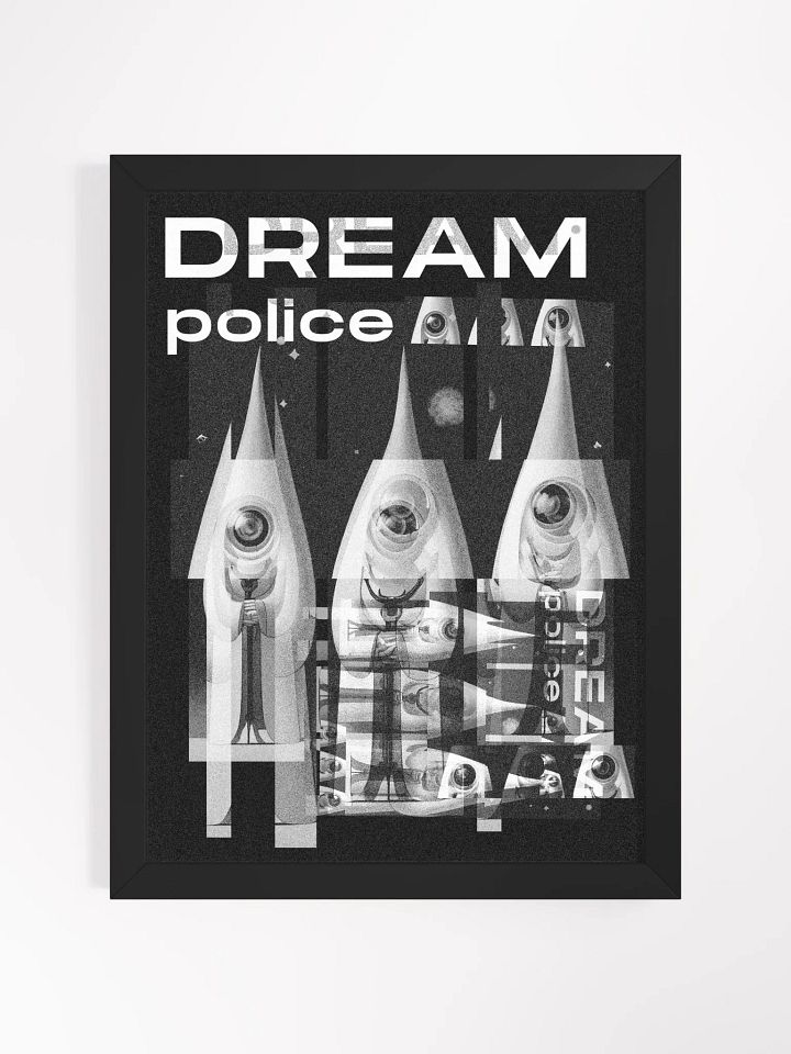 Dream Police // Framed Art product image (1)