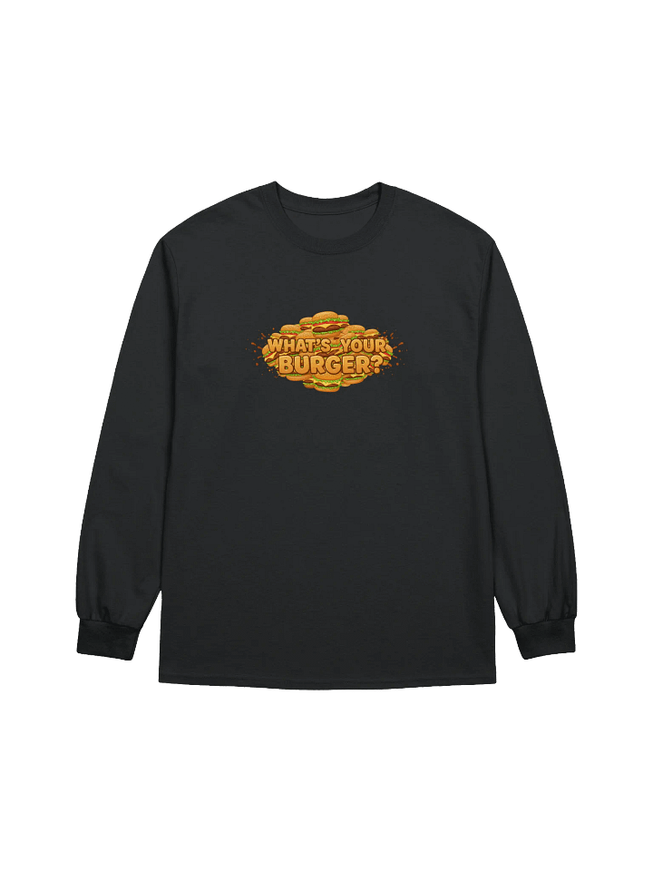 What's Your Burger? - Long Sleeve Tee product image (6)