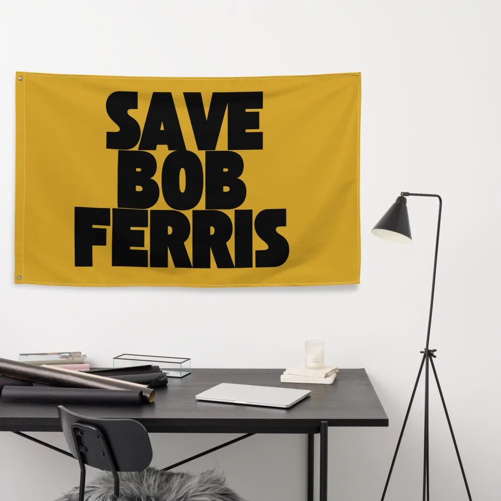Save Bob Ferris Flag product image (9)