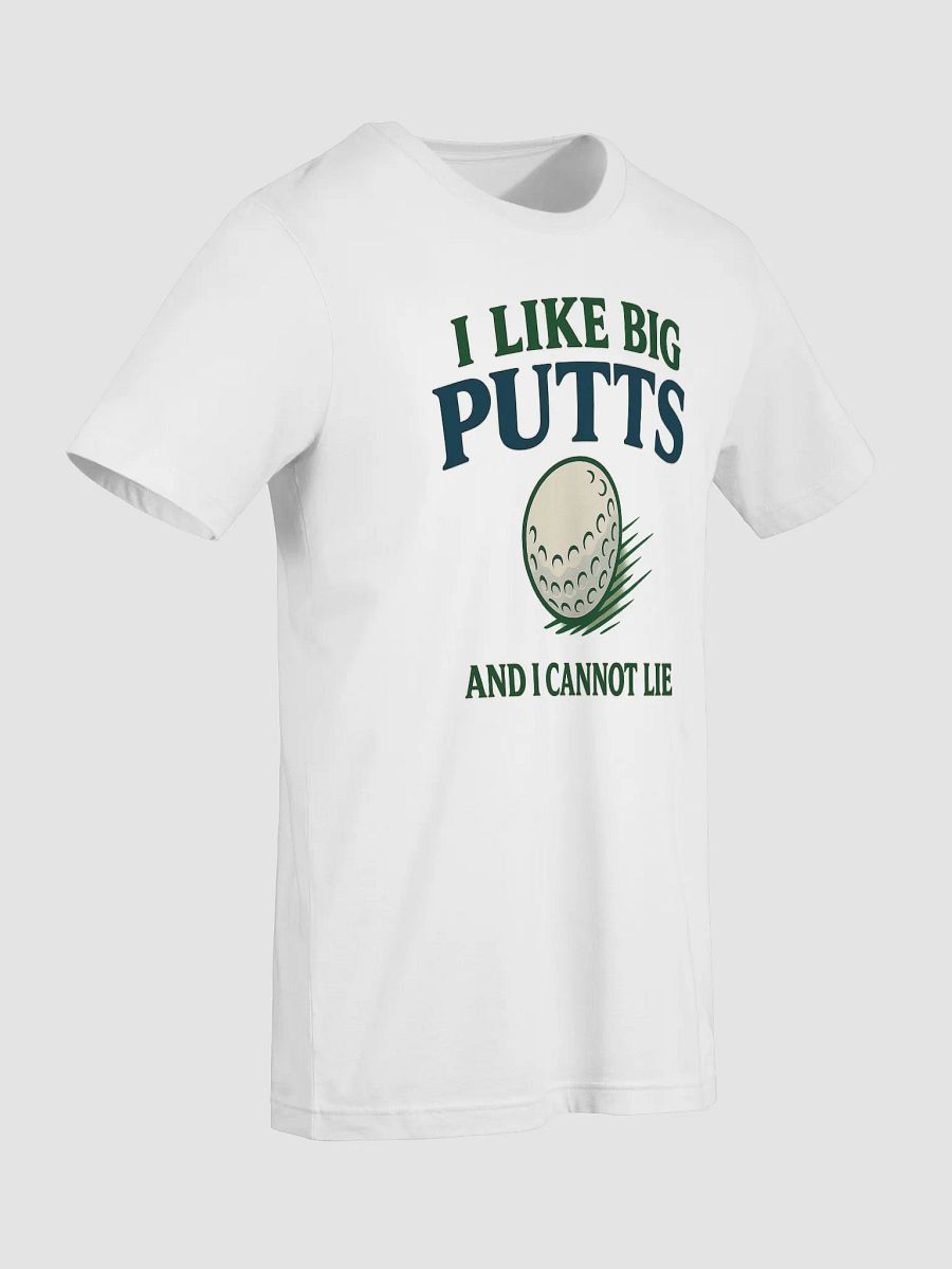 I Like Big Putts Tee product image (4)