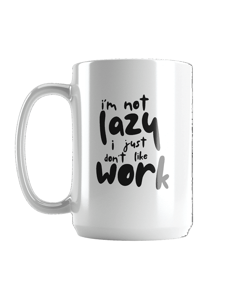 I'm not lazy Mug product image (1)