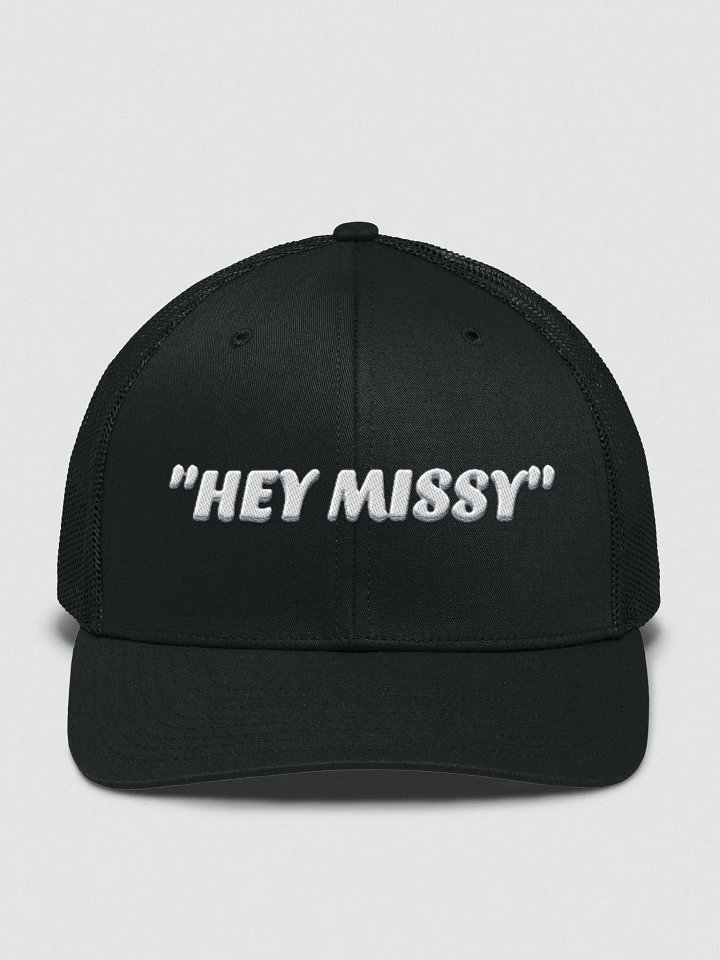 ''HEY MISSY'' Trucker Hat product image (1)