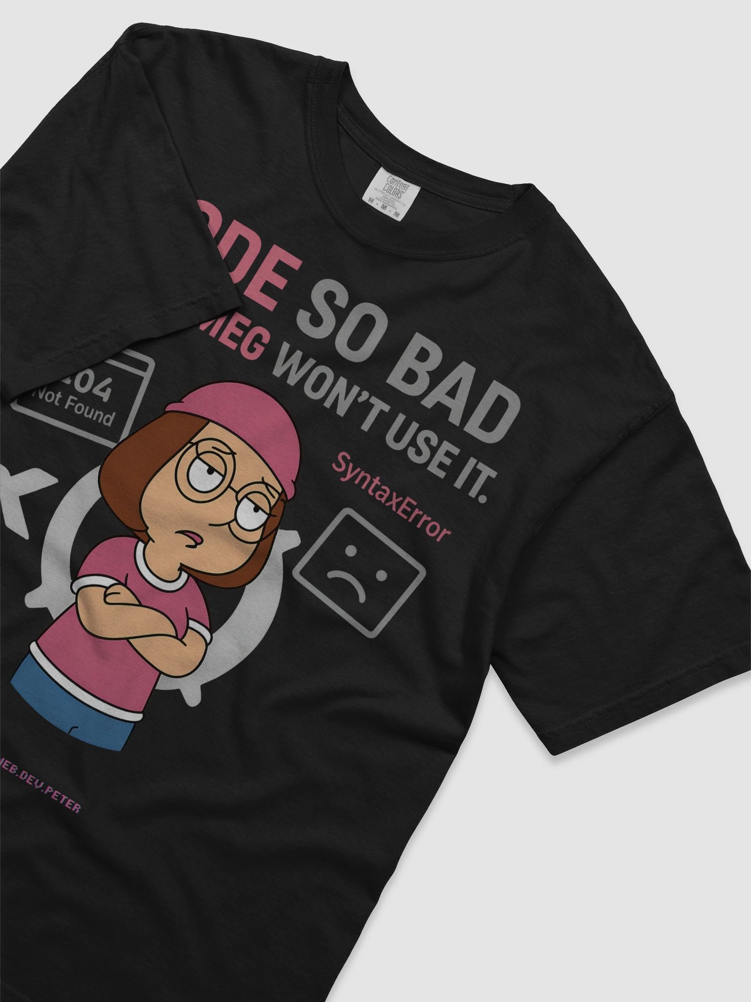Code So Bad (Meg Won’t Use It) Tee product image (3)