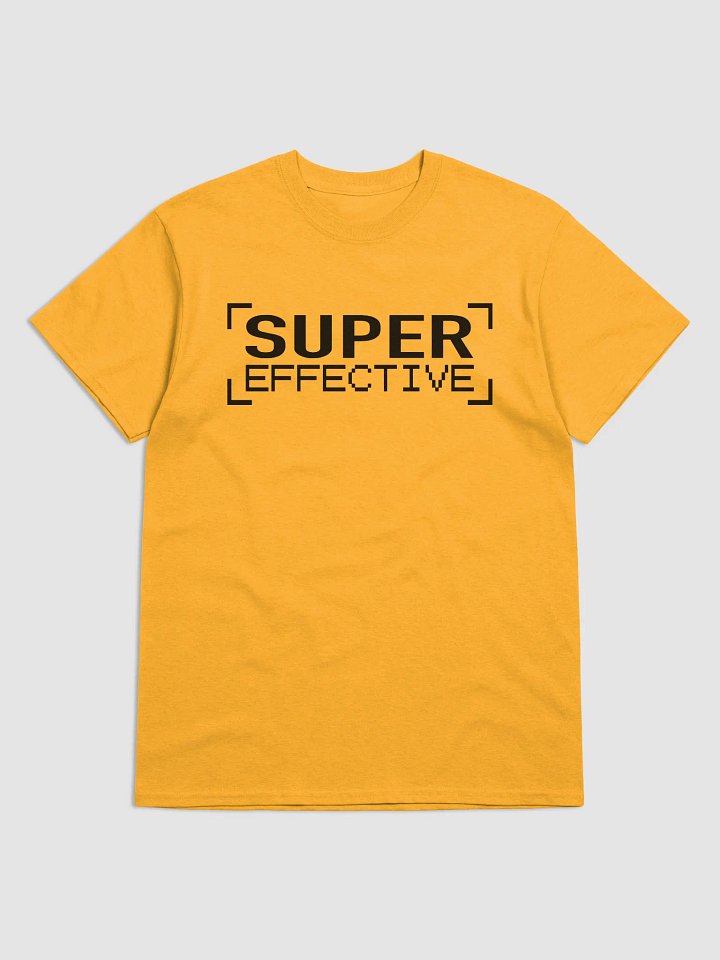 Super Effective T-Shirt (Black Text) product image (2)