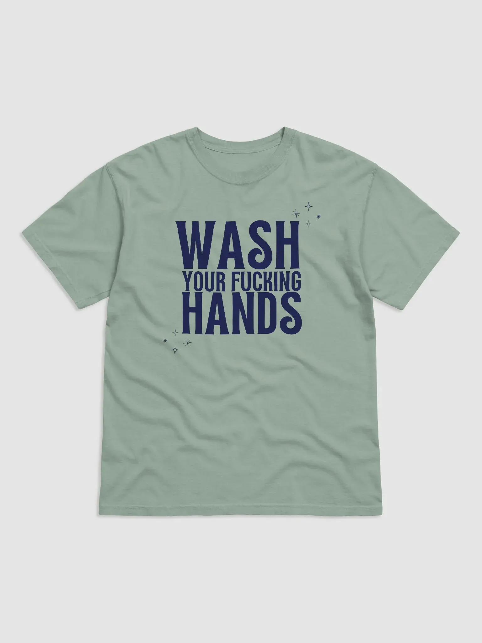 Wash Your Fuckin' Hands T-Shirt Wash Your Fuckin' Hands T-Shirt