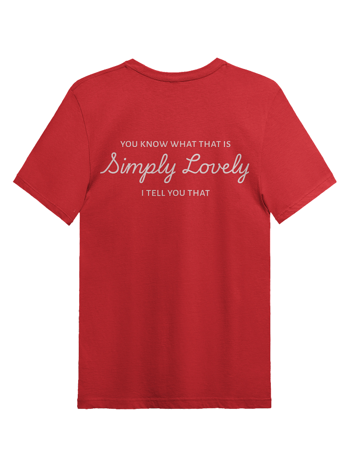 "Simply Lovely" quoted T-Shirt product image (8)