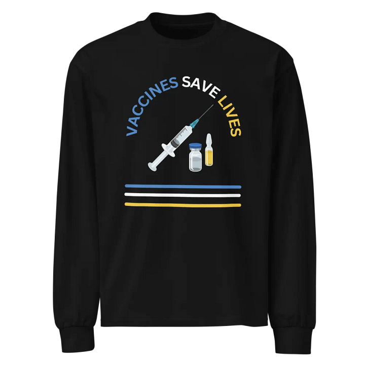 Vaccines Save Lives Unisex Long Sleeve Shirt product image (1)