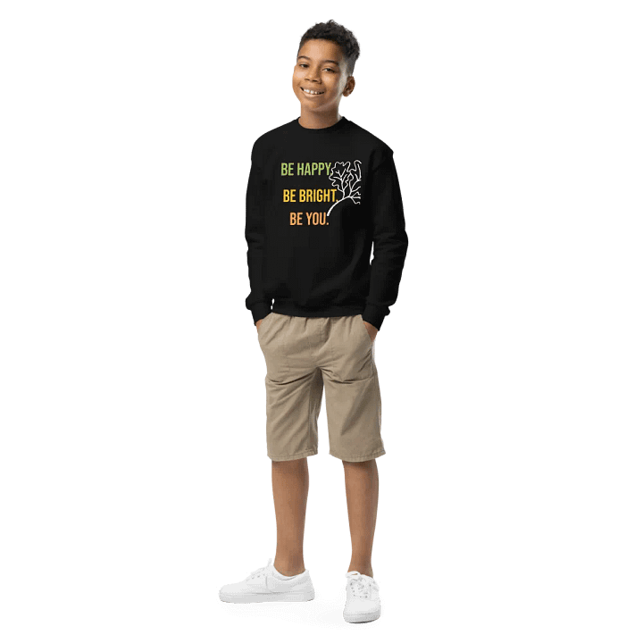 Be Happy, Be Bright, Be You Sweatshirt product image (1)
