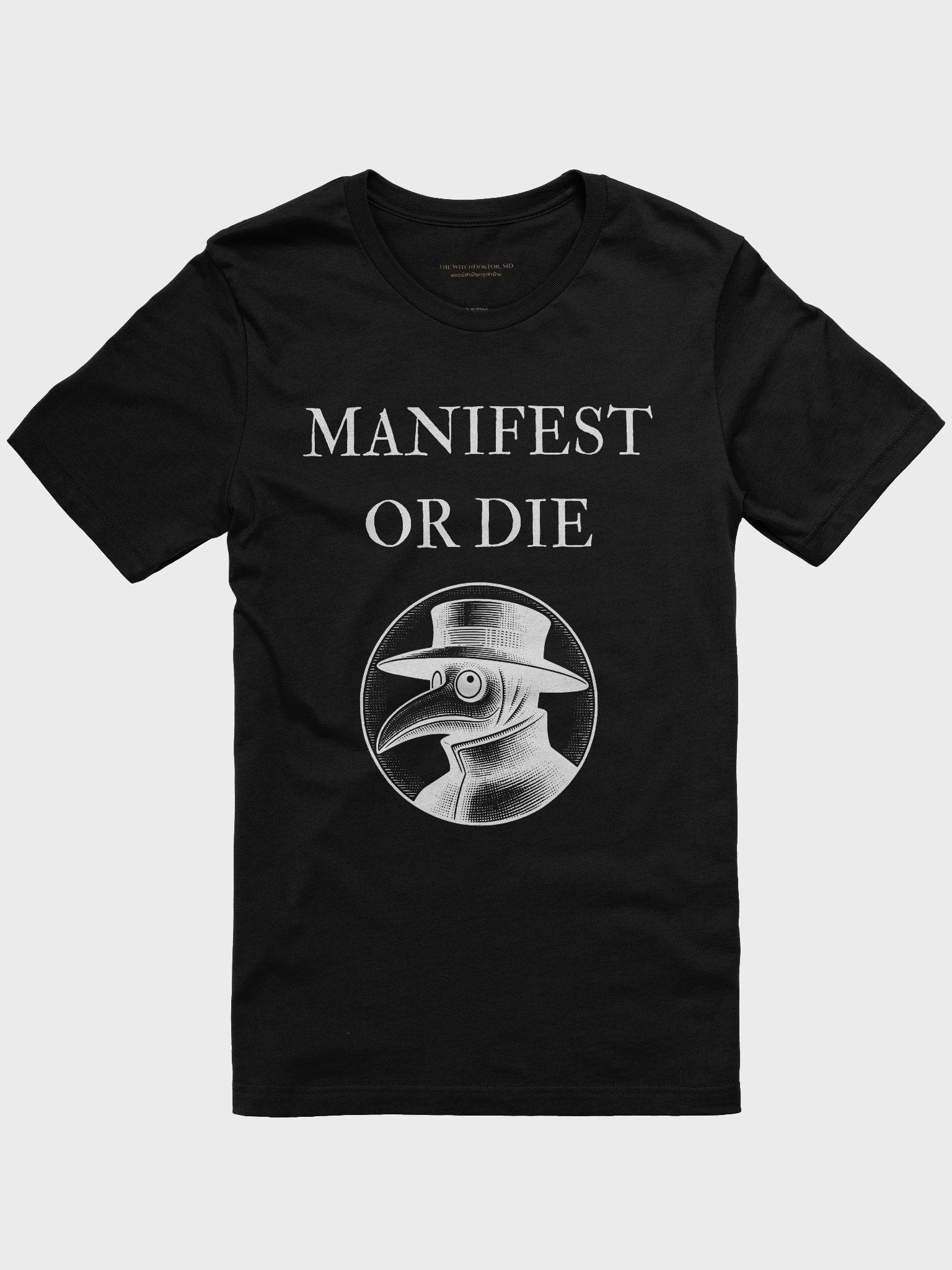 Manifest or Die T-Shirt (White Print) product image (3)