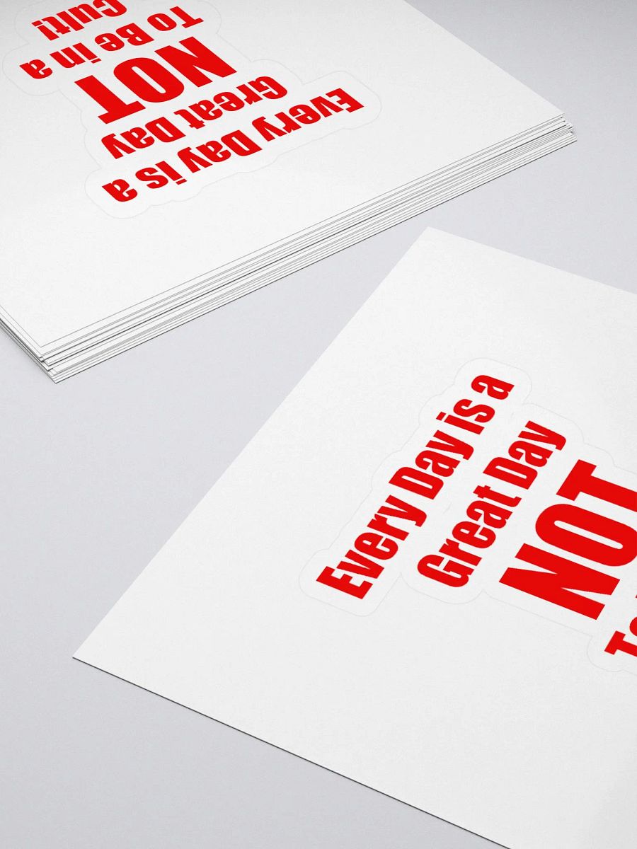 Every Day is a Great Day NOT to be in a Cult Sticker product image (4)