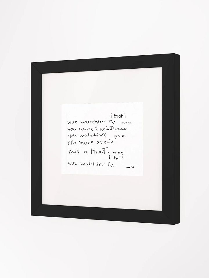 i thot i wuz watchin tv Panel Card Print Framed product image (2)