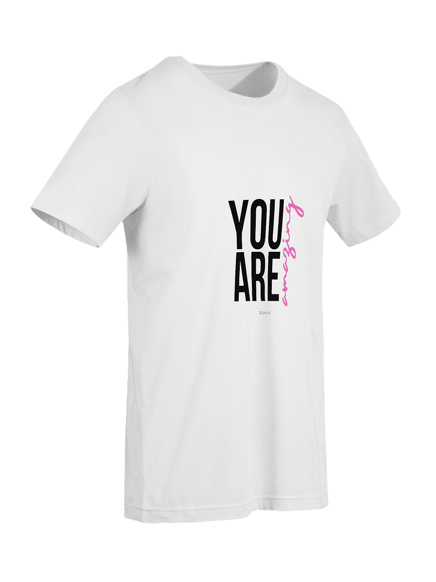 You Are Amazing White Tee product image (4)