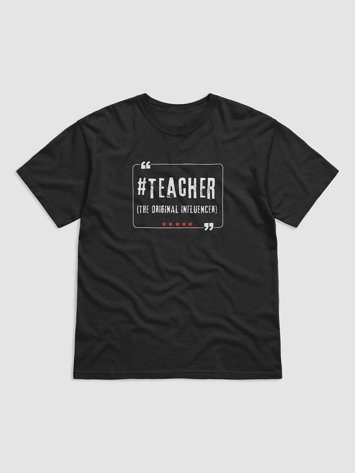 Teacher - The Original Influencer Tee product image (2)