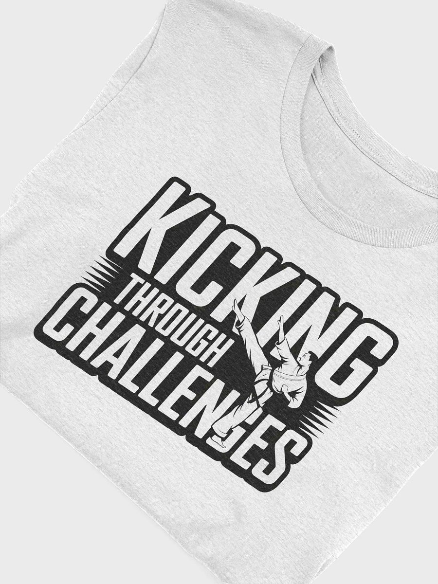 “KICKING THROUGH CHALLENGES” t-shirt product image (5)