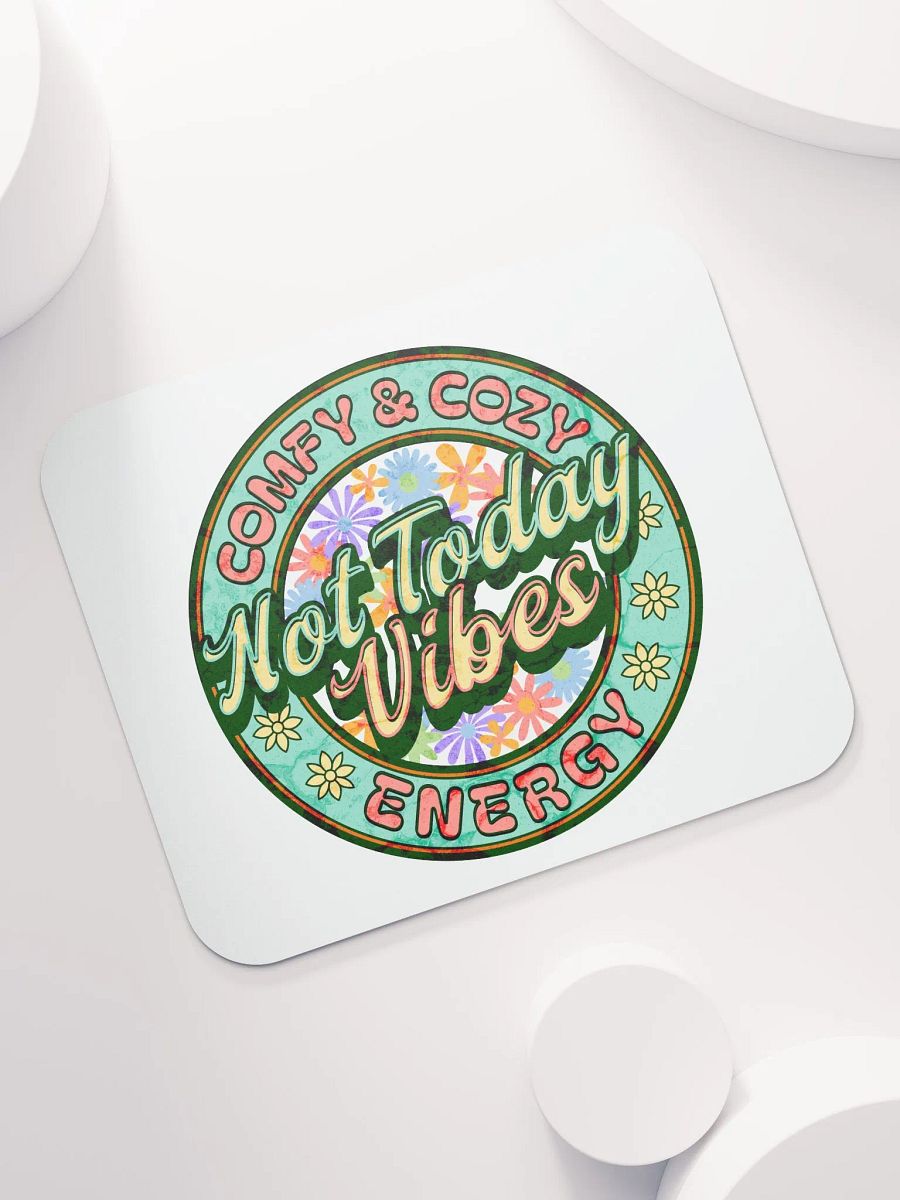 Not Today Vibes Mouse Pad product image (5)