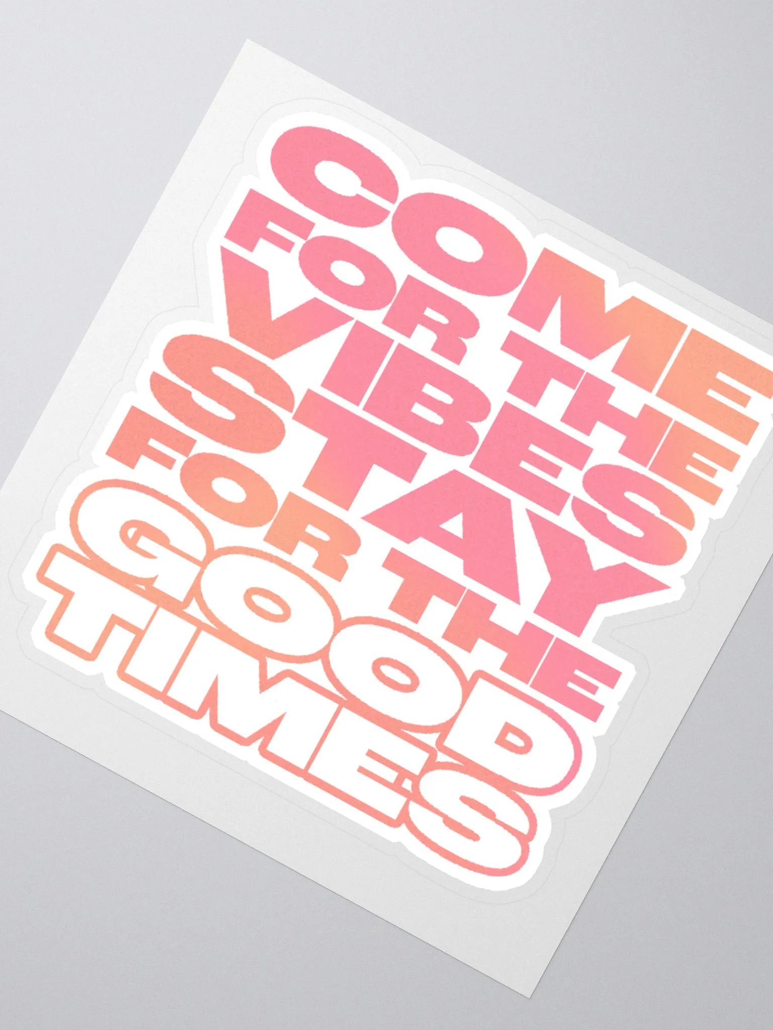 Come For The Vibes Sticker product image (2)