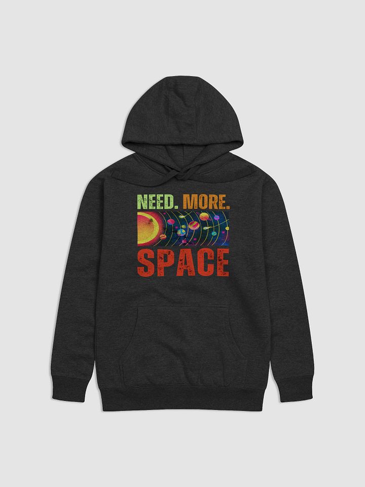 Need More Space Hoodie product image (3)
