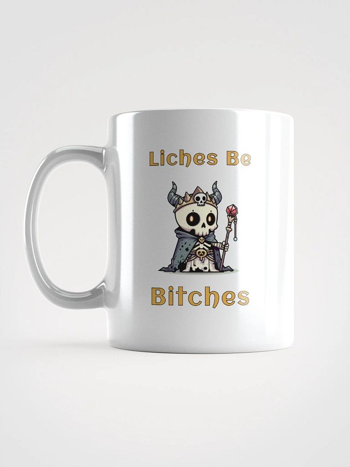 Liches Be Bitches Mug product image (2)