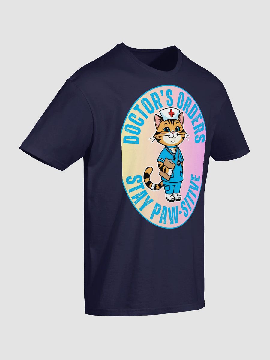 Doctor's Orders Stay Paw-sitive Unisex Shirt product image (5)