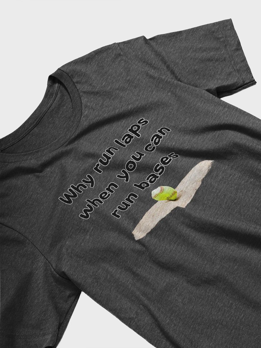 Run Bases Softball Shirt product image (24)