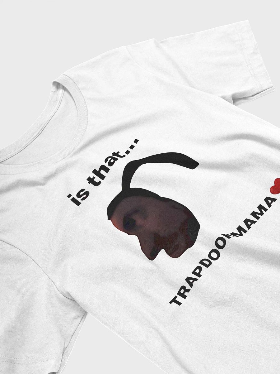 Elise Ilomilss Is That Trapdoormama Shirt product image (4)