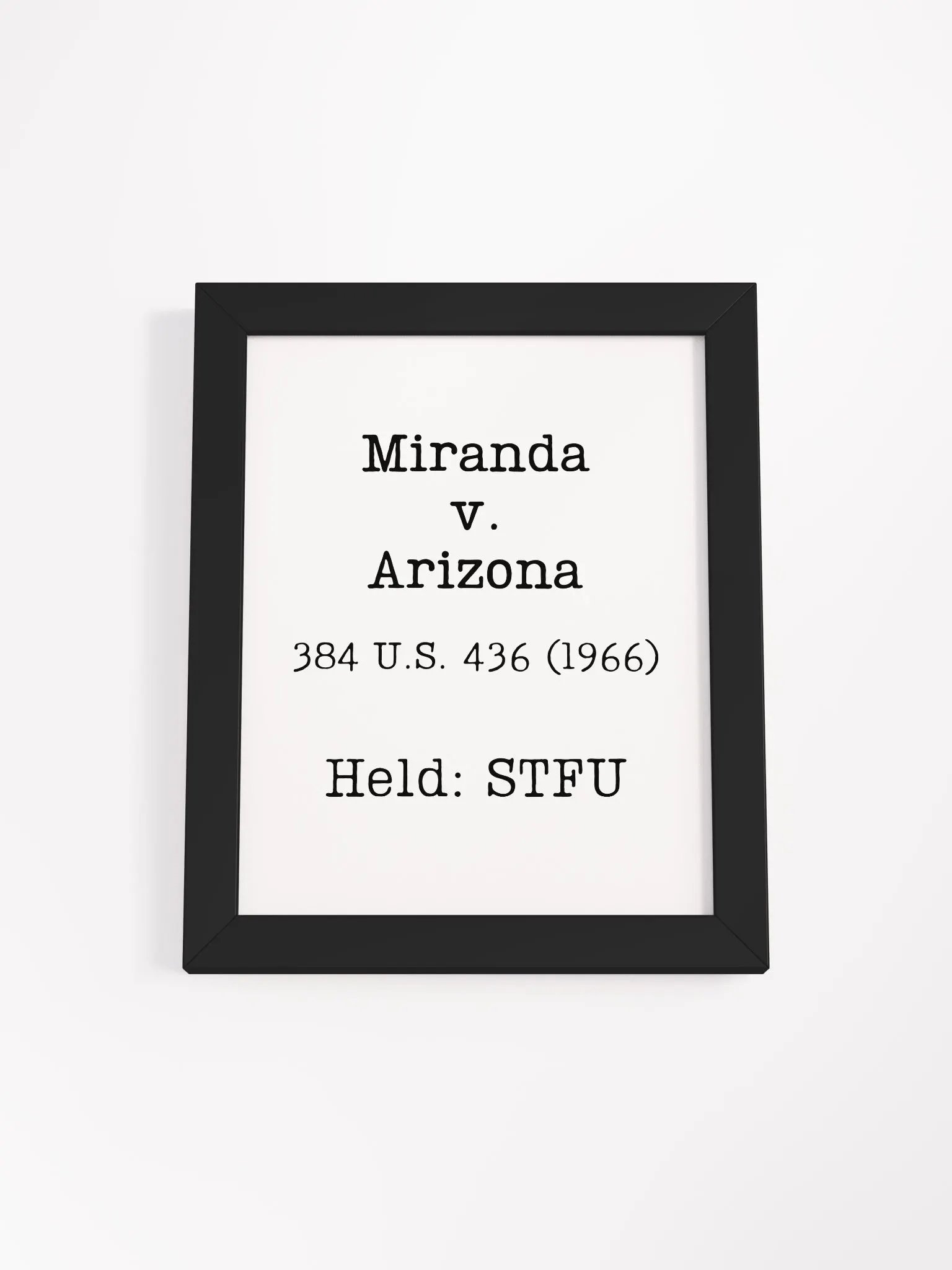 Miranda v. Arizona "STFU" Framed Print product image (3)