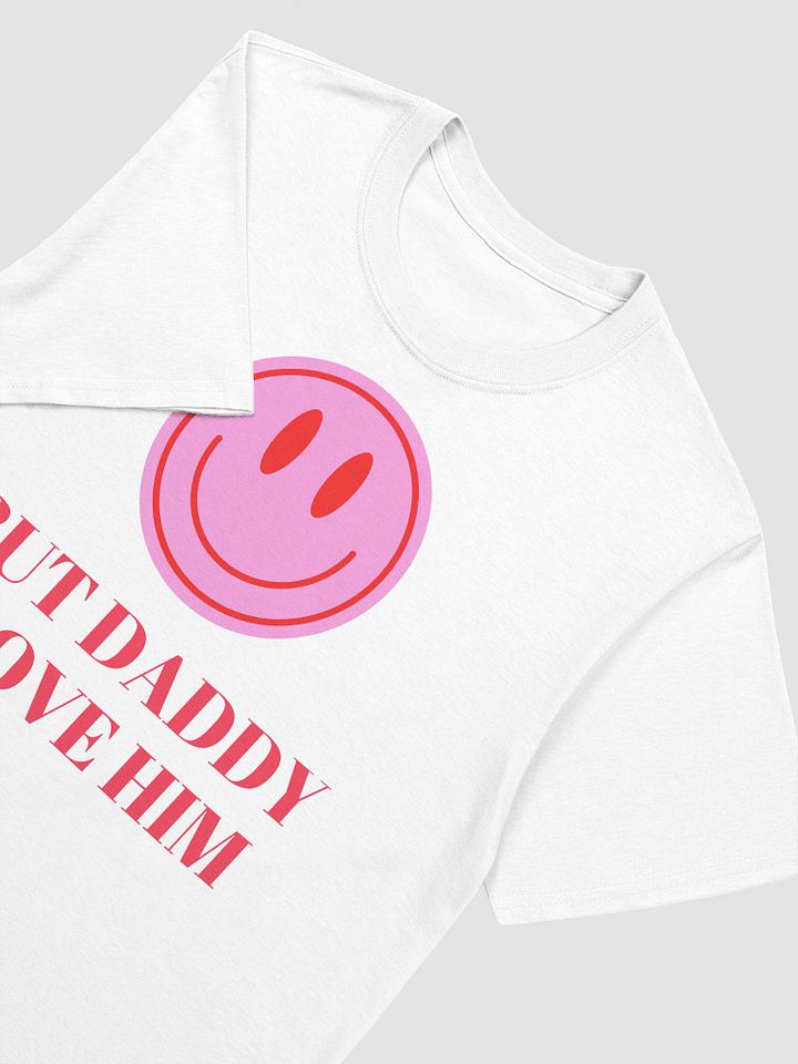 But Daddy I Love Him Unisex T-Shirt V1 product image (2)
