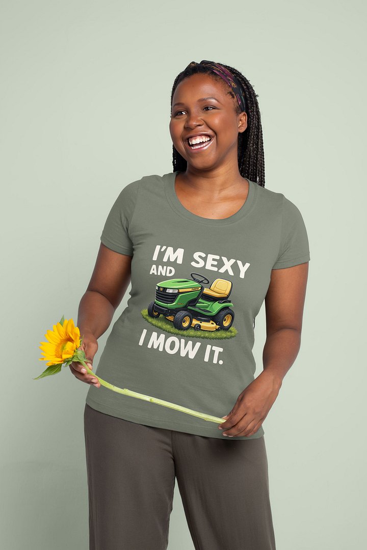 Funny 'I'm Sexy and I Mow It' T-Shirt | Dad Joke Gift, Lawnmower Tee product image (2)