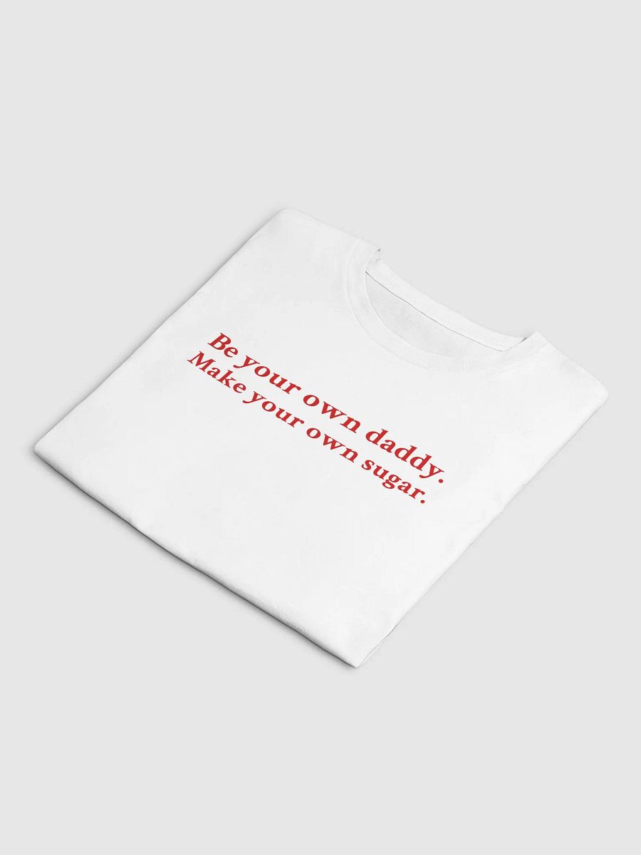 Be your own daddy Make your own sugar Crop Top product image (5)