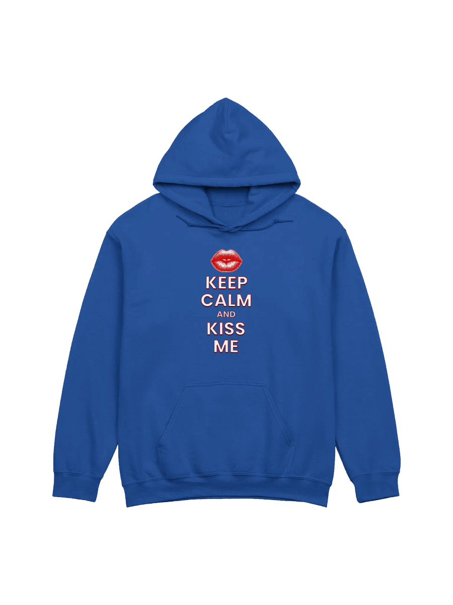 KEEP CALM AND KISS ME HOODIE product image (1)