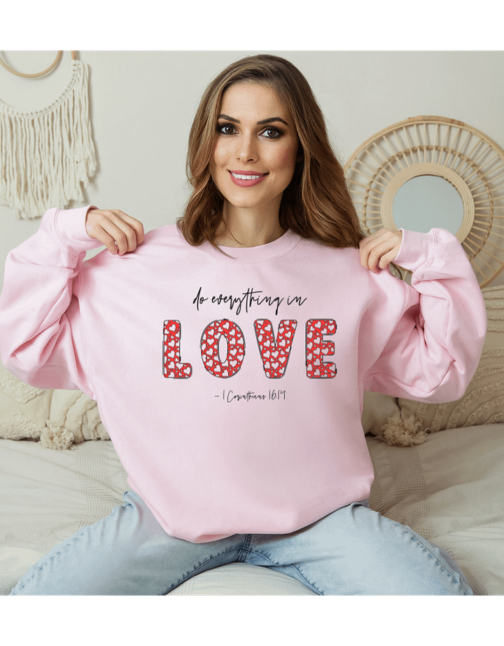 Christian Sweatshirt - Do Everything in Love - 1 Corinthians 16:14 - Unisex Sweatshirt product image (1)