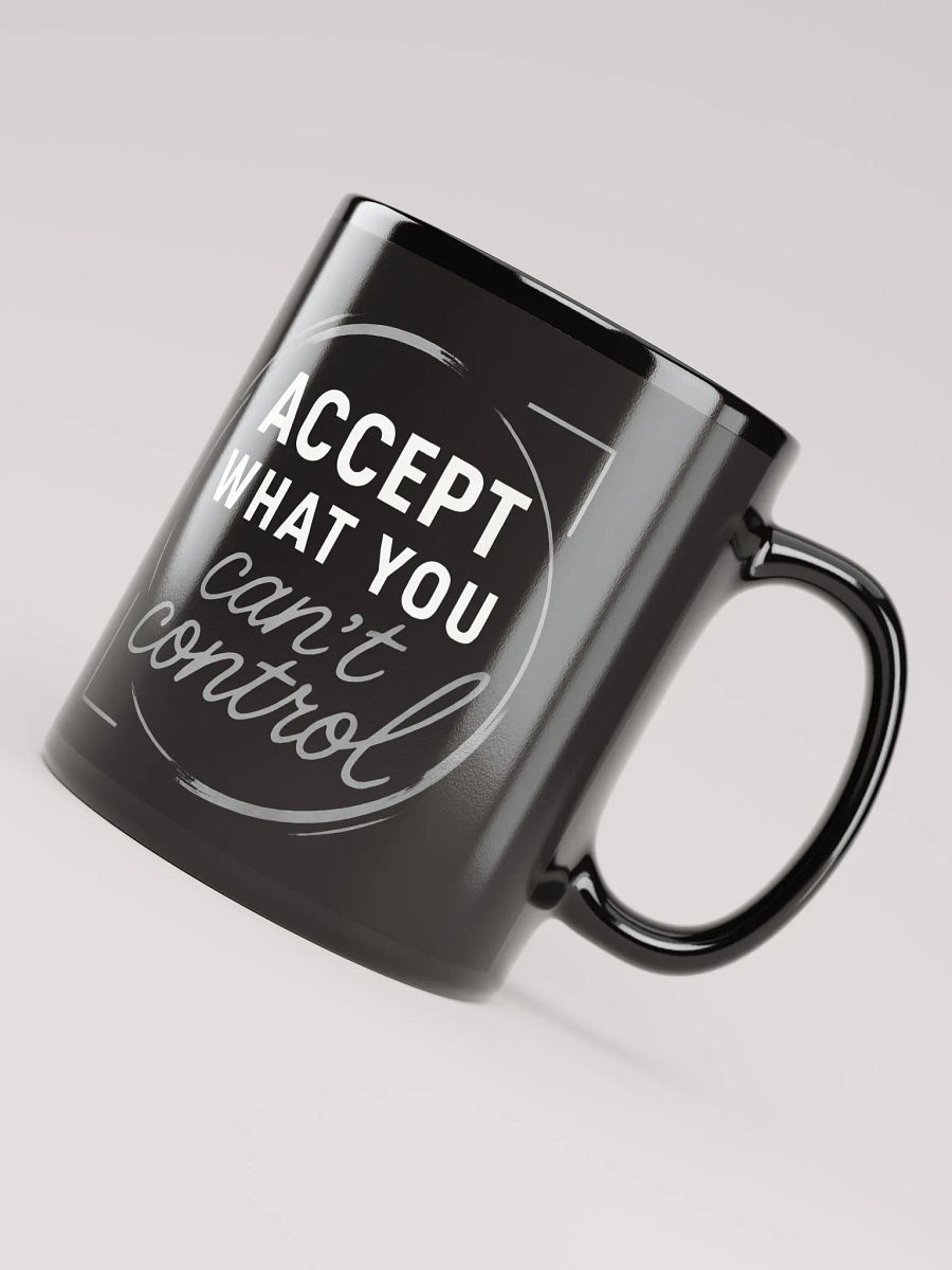 Accept What You Can’t Control  — How Sandra Bullock’s Wisdom Can Transform Your Life and Why This Mug Is Your Daily Reminder to Embrace Peace product image (4)
